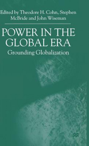 Kniha Power in the Global Era T. Cohn