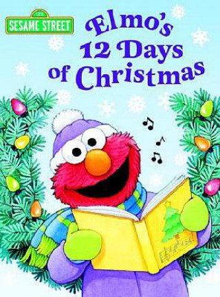 Kniha Elmo's 12 Days of Christmas Sarah Albee