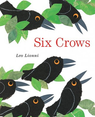 Livre Six Crows Leo Lionni