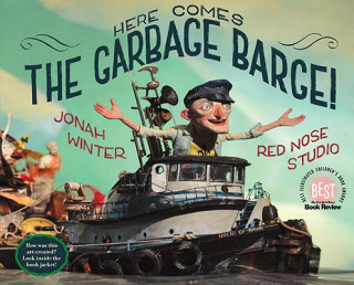 Kniha Here Comes the Garbage Barge! Jonah Winter