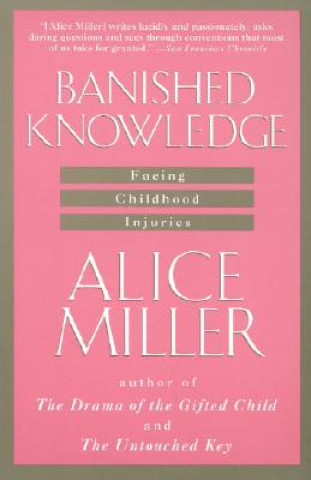 Kniha Banished Knowledge Alice Miller