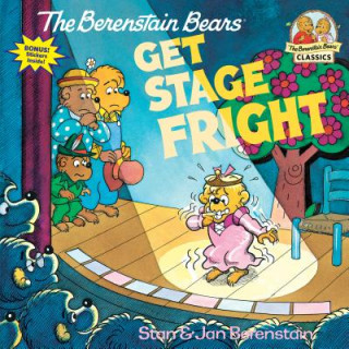 Kniha Berenstain Bears Get Stage Fright Jan Berenstain
