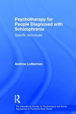 Könyv Psychotherapy for People Diagnosed with Schizophrenia Andrew Lotterman