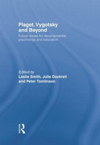 Kniha Piaget, Vygotsky & Beyond 
