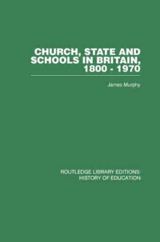 Kniha Church, State and Schools James Murphy