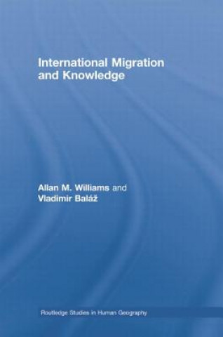 Kniha International Migration and Knowledge Vladimir Balaz