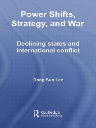 Książka Power Shifts, Strategy and War Dong Sun Lee