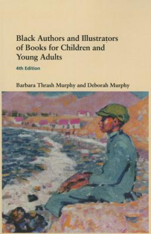 Βιβλίο Black Authors and Illustrators of Books for Children and Young Adults Barbara Thrash Murphy