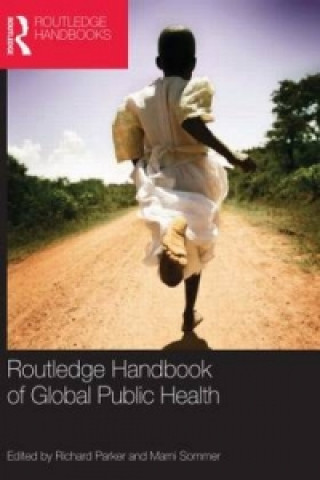 Carte Routledge Handbook of Global Public Health 
