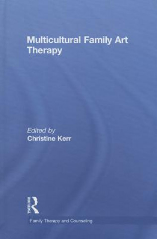Carte Multicultural Family Art Therapy Christine Kerr