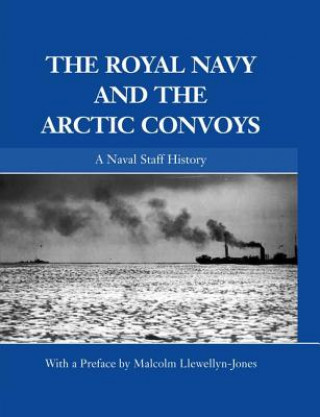 Kniha Royal Navy and the Arctic Convoys 