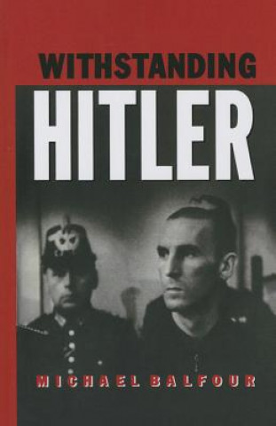 Carte Withstanding Hitler Michael Balfour