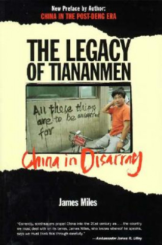 Książka Legacy of Tiananmen James A.R. Miles