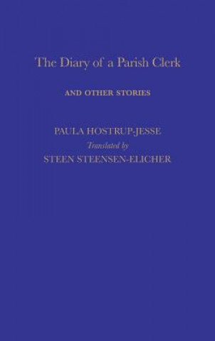 Carte Diary of a Parish Clerk and Other Stories Steen Steensen Blicher