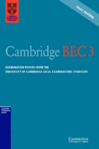 Kniha Cambridge BEC 3 University of Cambridge Local Examinations Syndicate