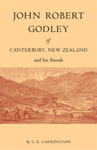 Libro John Robert Godley of Canterbury C. E. Carrington