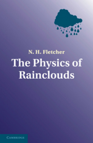 Book Physics of Rainclouds Fletcher