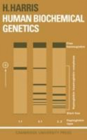 Knjiga Human Biochemical Genetics H. Harris