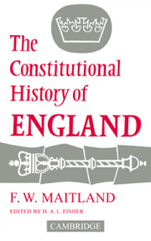 Kniha Constitutional History of England Frederic William Maitland