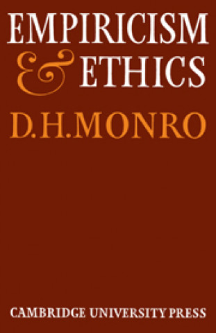Книга Empiricism and Ethics D. H. Monro