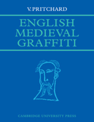 Книга English Medieval Graffiti V. Pritchard