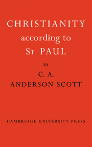 Buch Christianity According to St Paul Charles A. Anderson Scott