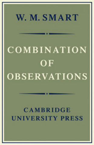 Kniha Combination of Observations W. M. Smart