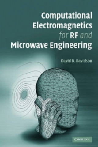 Książka Computational Electromagnetics for RF and Microwave Engineering David B. Davidson