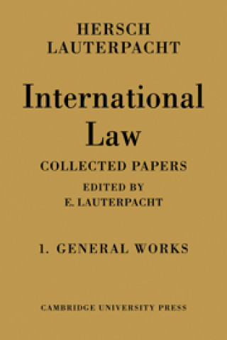 Carte International Law: Volume 1, The General Works Hersch Lauterpacht