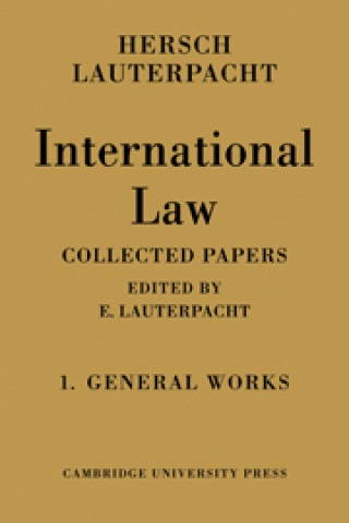 Buch International Law: Volume 1, The General Works Hersch Lauterpacht