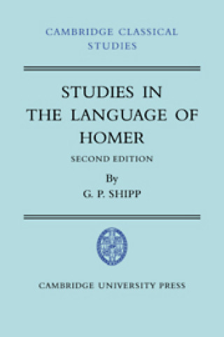 Książka Studies in The Language of Homer G. P. Shipp