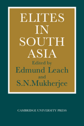 Knjiga Elites in South Asia S. N. Mukherjee