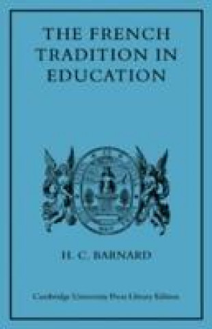 Carte French Tradition in Education H. C. Barnard