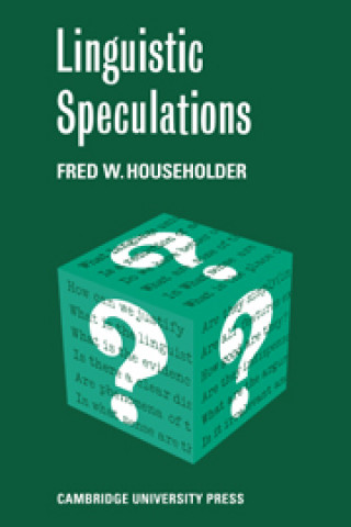 Kniha Linguistic Speculations Fred W. Householder