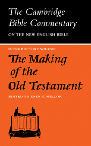 Livre Making of the Old Testament Enid B. Mellor