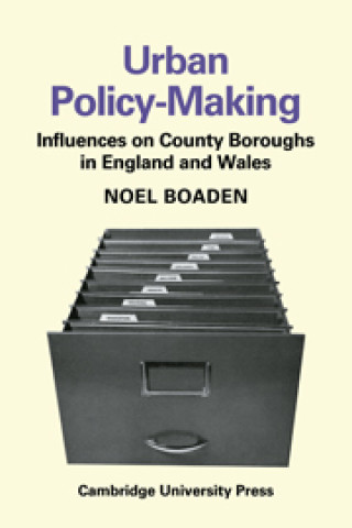 Kniha Urban Policy-Making Noel Boaden