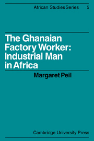 Book Ghanaian Factory Worker Margaret Peil