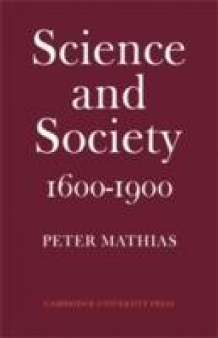 Książka Science and Society 1600-1900 Peter Mathias