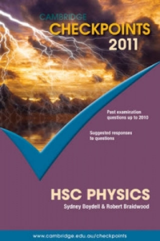 Kniha Cambridge Checkpoints HSC Physics 2011 Robert Braidwood