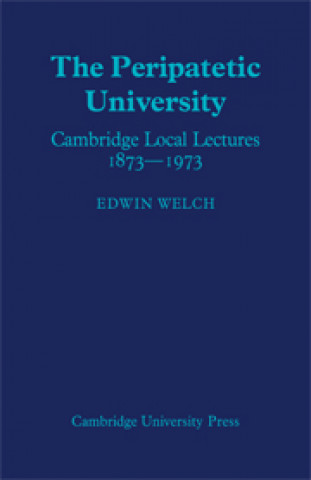 Kniha Peripatetic University Edwin Welch