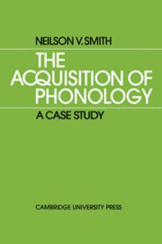 Książka Acquisition of Phonology Neilson V. Smith