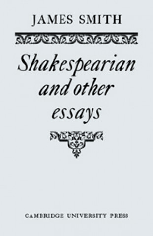 Книга Shakespearian and Other Essays James Smith