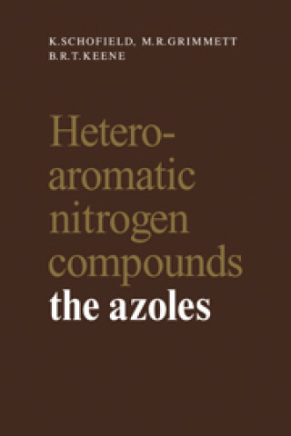 Kniha Heteroaromatic Nitrogen Compounds B. R. T. Keene