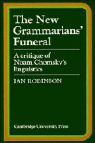 Książka New Grammarians' Funeral Ian Robinson
