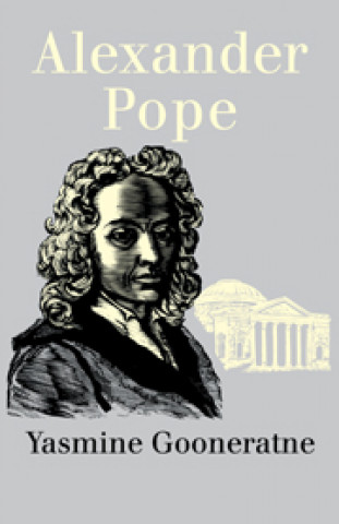 Kniha Alexander Pope Yasmine Gooneratne
