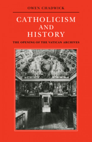 Carte Catholicism and History Owen Chadwick
