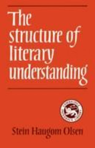 Carte Structure of Literary Understanding Stein Haugom Olsen