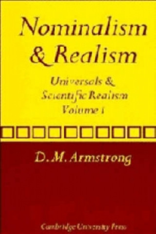 Könyv Nominalism and Realism: Volume 1 D. M. Armstrong