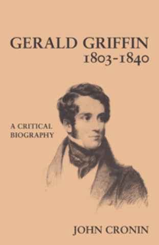 Książka Gerald Griffin (1803-1840) John Cronin