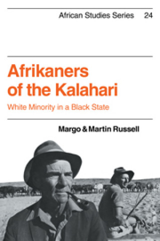 Kniha Afrikaners of the Kalahari Martin Russell